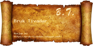 Bruk Tivadar névjegykártya